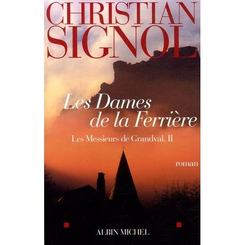 Les Messieurs De Grandval - Tome 2 - Les Dames De La Ferrière