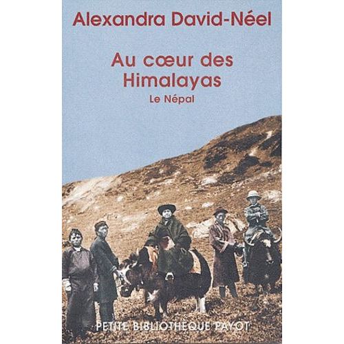 Au Coeur Des Himalayas - Le Népal
