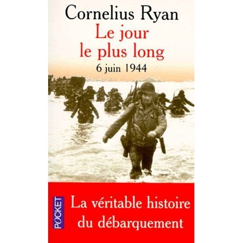 Le Jour Le Plus Long - 6 Juin 1944