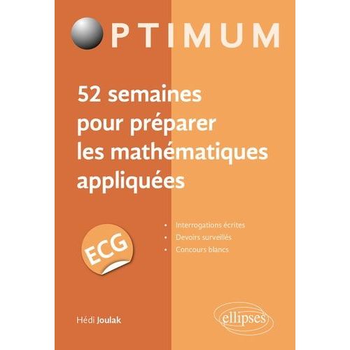 52 Semaines Pour Préparer Les Mathématiques Appliquées En Ecg