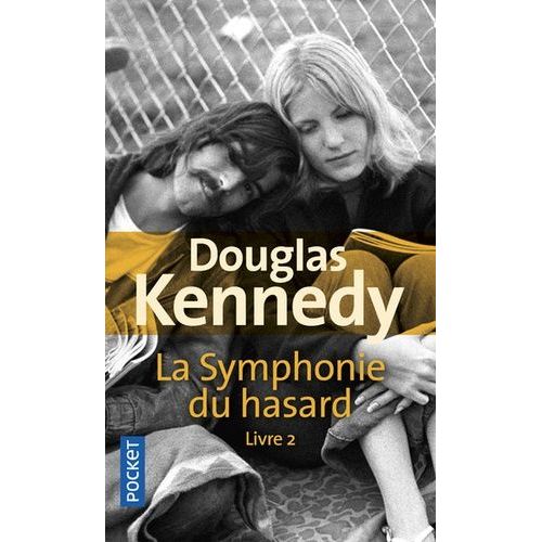 La Symphonie Du Hasard - Tome 2