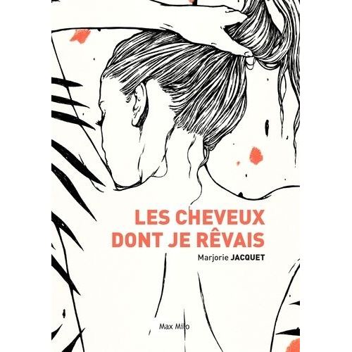 Les Cheveux Dont Je Rêvais
