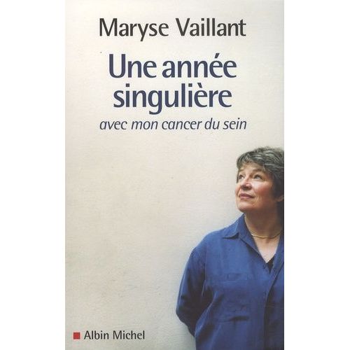 Une Année Singulière Avec Mon Cancer Du Sein