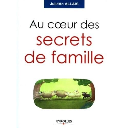 Au Coeur Des Secrets De Famille