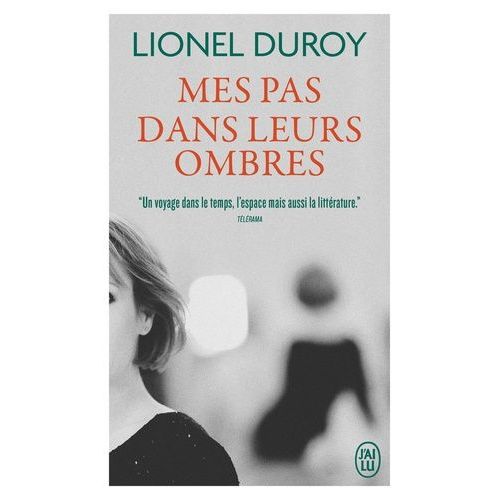 Mes Pas Dans Leurs Ombres