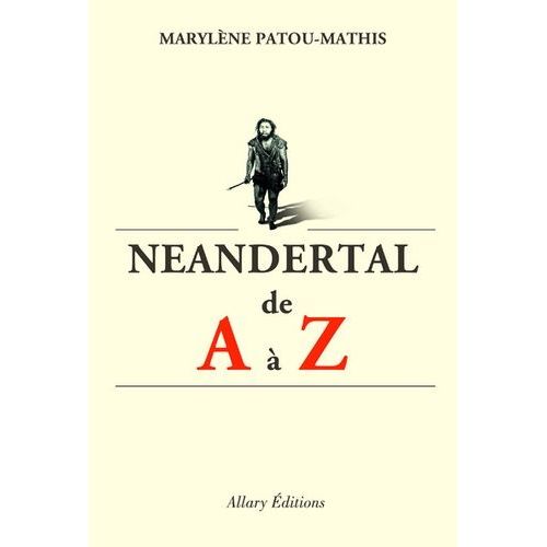 Néanderthal De A À Z