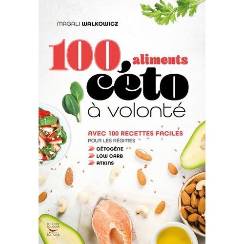 100 Aliments Céto À Volonté