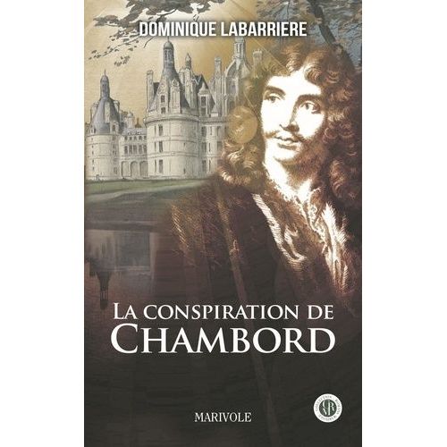 La Conspiration De Chambord