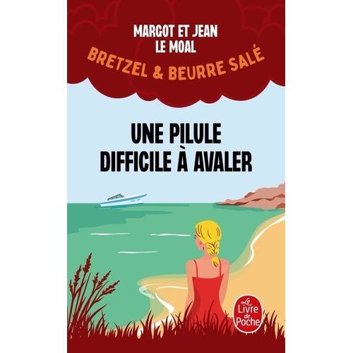 Bretzel Et Beurre Salé - Tome 2 - Une Pilule Difficile À Avaler
