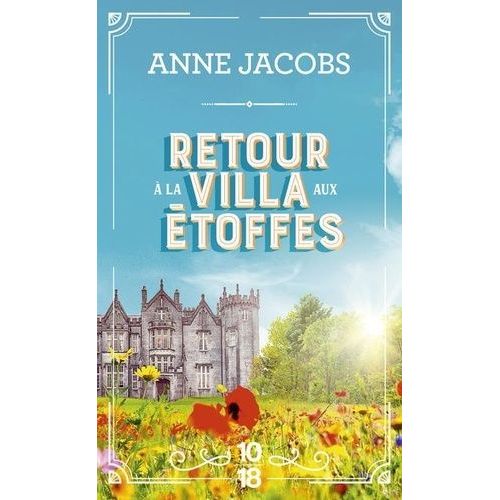 La Villa Aux Étoffes - Tome 4 - Retour À La Villa Aux Étoffes