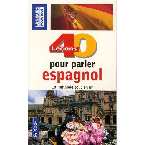 40 Leçons Pour Parler Espagnol