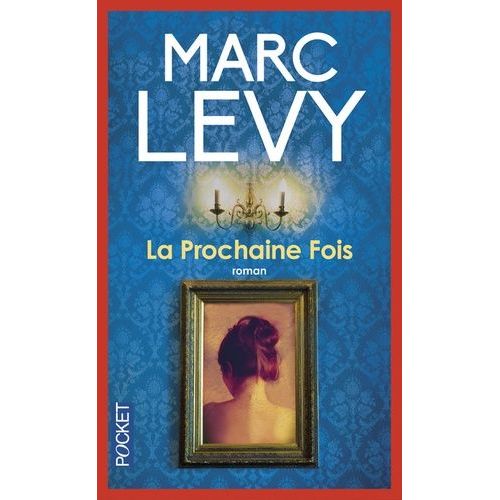 La Prochaine Fois