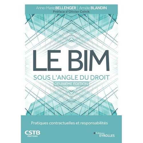 Le Bim Sous L'angle Du Droit - Pratiques Contractuelles Et Responsabilités