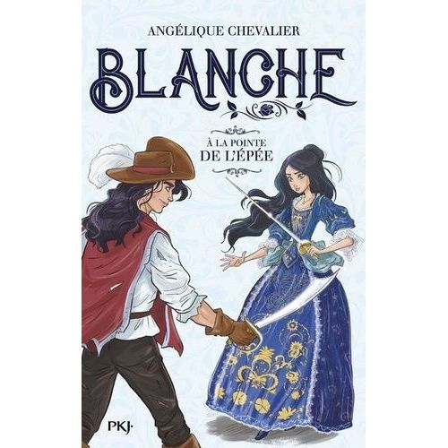 Blanche - Tome 3 - A La Pointe De L'épée