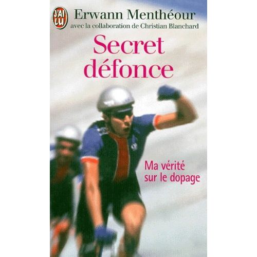 Secret Defonce - Ma Verite Sur Le Dopage