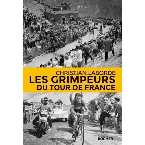 Les Grimpeurs Du Tour De France