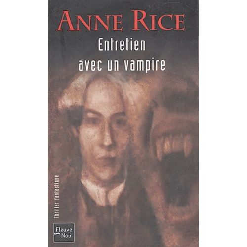 Les Chroniques Des Vampires - Tome 1 - Entretien Avec Un Vampire