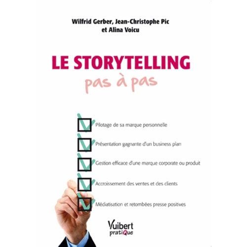 Le Storytelling Pas À Pas