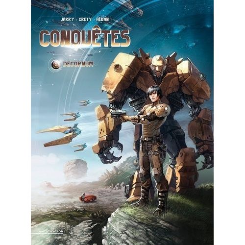 Conquêtes - Tome 3 - Decornum