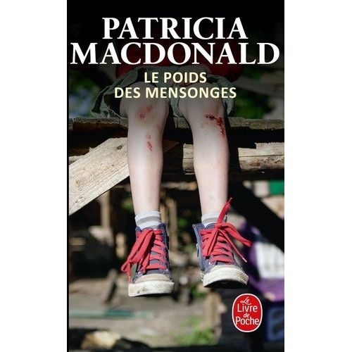 Le Poids Des Mensonges