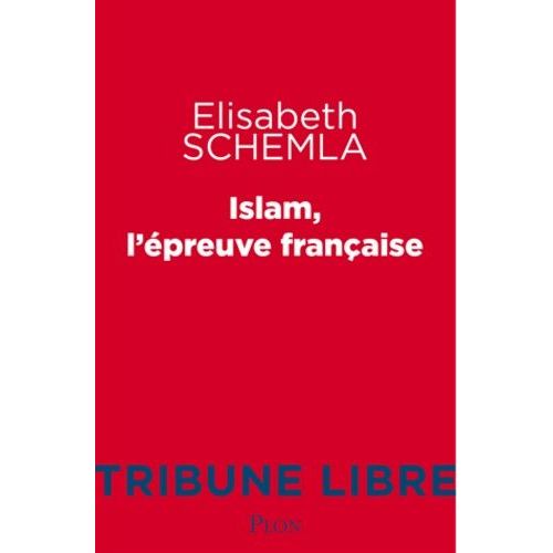 Islam, L'épreuve Française