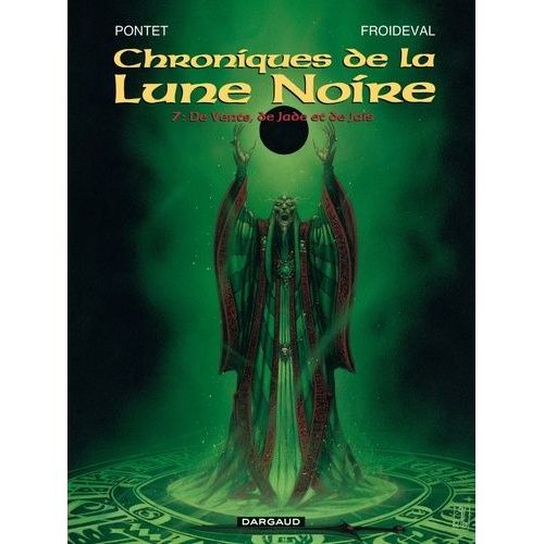 Chroniques De La Lune Noire - Tome 7 - De Vents, De Jade Et De Jais