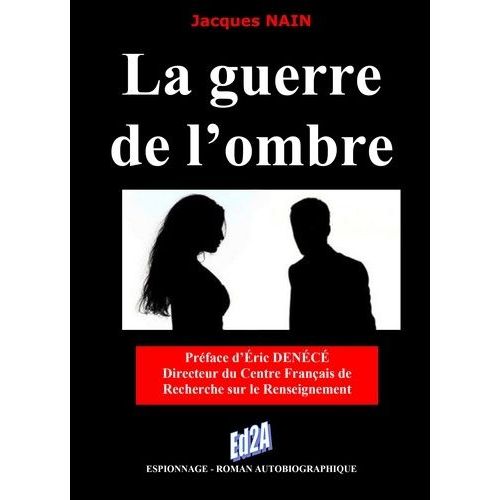 La Guerre De L'ombre