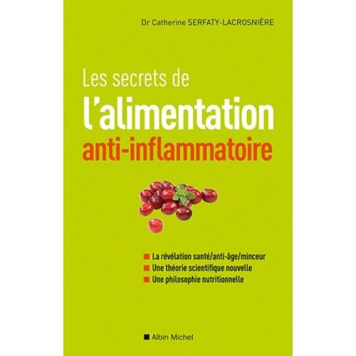 Les Secrets De L'alimentation Anti-Inflammatoire