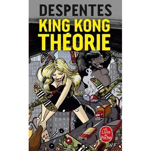 King Kong Théorie