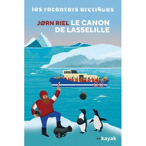 Le Canon De Lasselille Et Autres Racontars