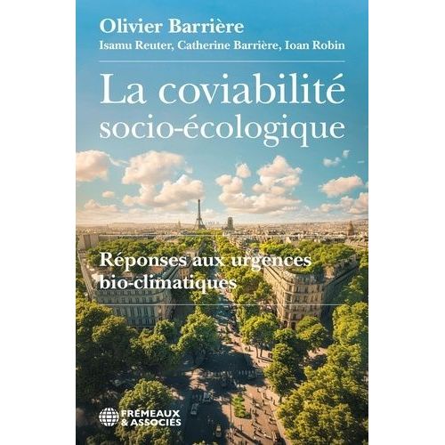 La Coviabilité Socio-Écologique - Réponses Aux Urgences Bio-Climatiques