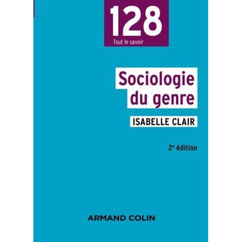 Sociologie Du Genre 2e Éd.
