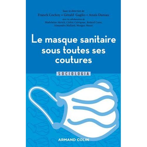 Le Masque Sanitaire Sous Toutes Ses Coutures