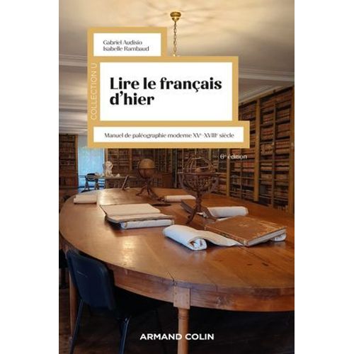 Lire Le Français D'hier - 6e Éd.