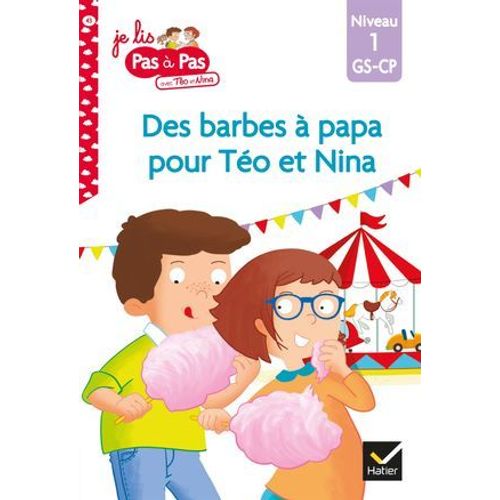 Téo Et Nina Gs-Cp Niveau 1 - Des Barbes À Papa Pour Téo Et Nina