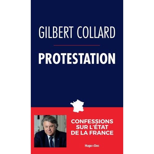 Protestation - Confessions Sur L'état De La France