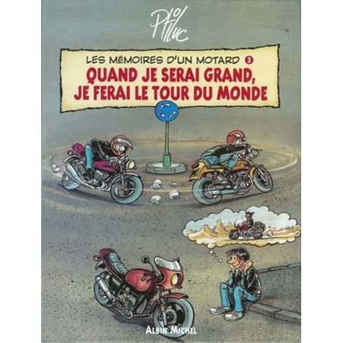 Les Mémoires D'un Motard - Tome 03