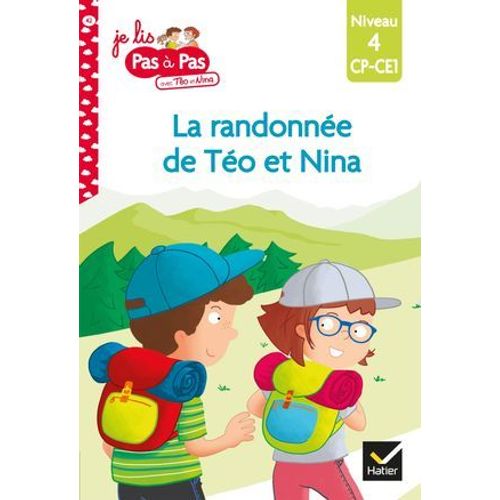 Téo Et Nina Cp-Ce1 Niveau 4 - La Randonnée De Téo Et Nina