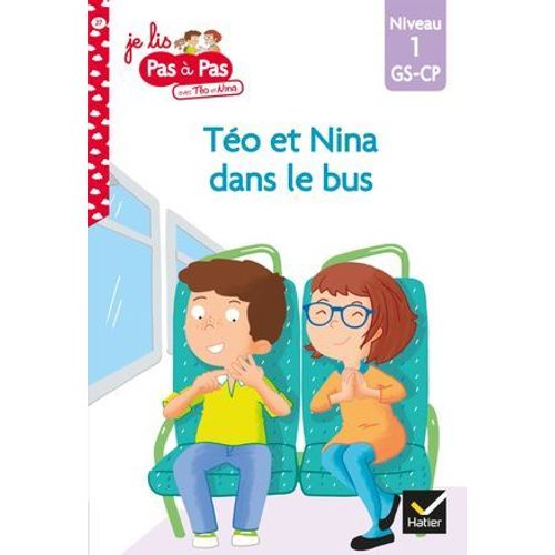 Téo Et Nina Gs-Cp Niveau 1 - Téo Et Nina Dans Le Bus