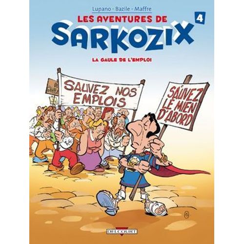 Les Aventures De Sarkozix T04