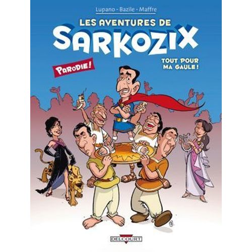 Les Aventures De Sarkozix T01