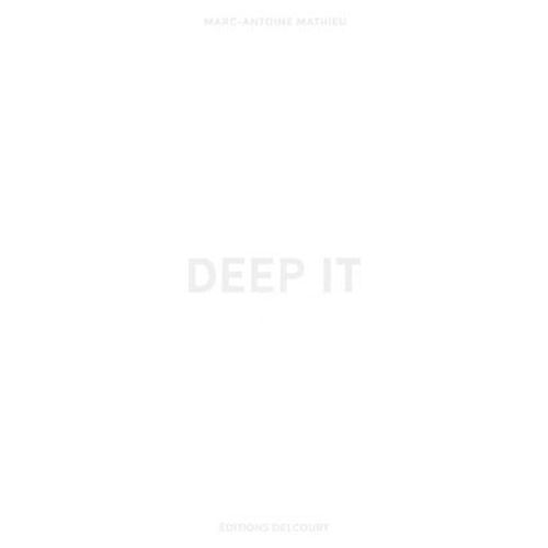 Deep It