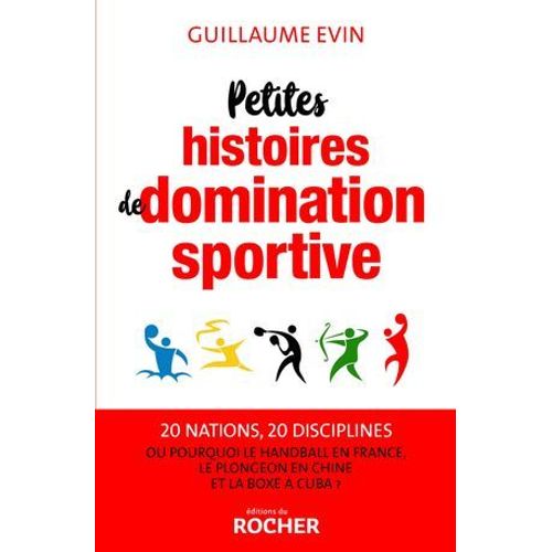 Petites Histoires De Domination Sportive