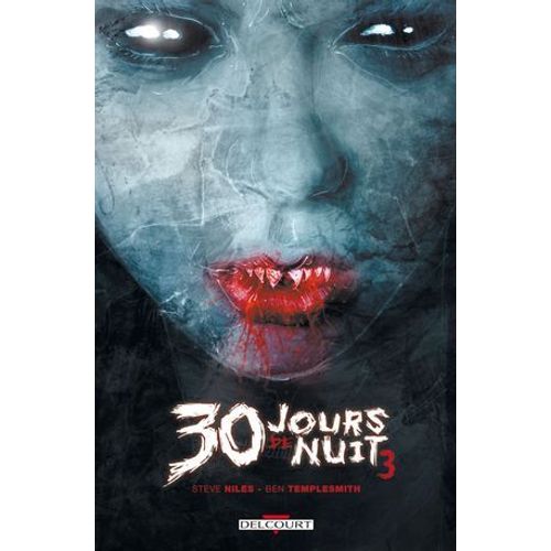 30 Jours De Nuit T03