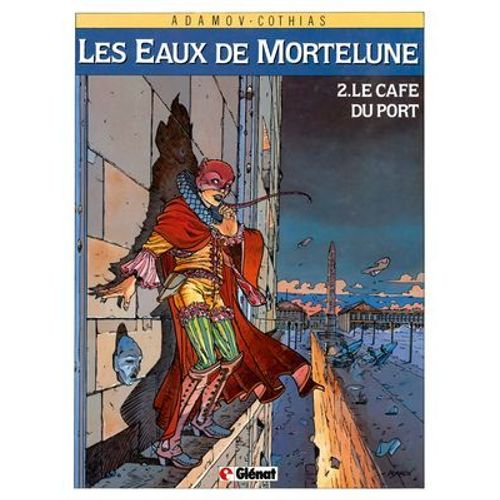 Les Eaux De Mortelune - Tome 02