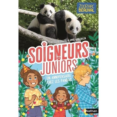 Soigneurs Juniors - Tome 1 - Un Anniversaire Chez Les Pandas