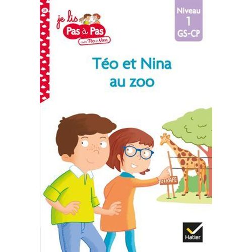 Téo Et Nina Gs-Cp Niveau 1 - Téo Et Nina Au Zoo