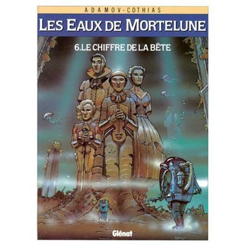 Les Eaux De Mortelune - Tome 06