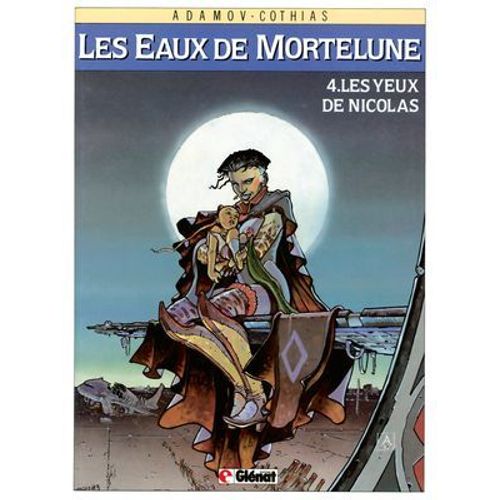 Les Eaux De Mortelune - Tome 04