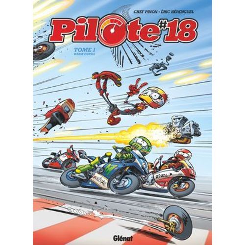 Pilote 18 - Tome 01